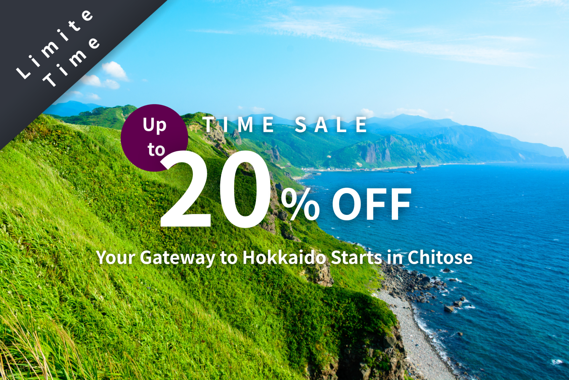 Limited-Time Sale | Up to 20% Off –Your Gateway to Hokkaido Starts in Chitose